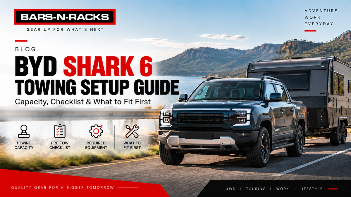 BYD Shark 6 Towing Setup Guide: Capacity, Checklist & What to Fit First